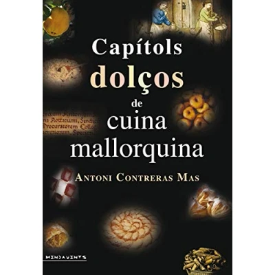 Imagen de Capítols dolços de cuina mallorquina (Menjavents)
