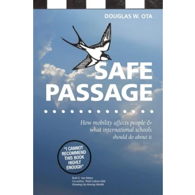 Imagen de Safe passage, how mobility affects people &amp; what international schools should do about it