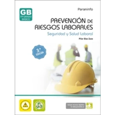 Imagen de Prevención de riesgos laborales. Seguridad y salud laboral 3ª edición (Transversal)