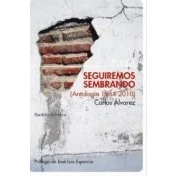 Imagen de Seguiremos Sembrando: Prólogo de José Luis Esparcia (POESIA)