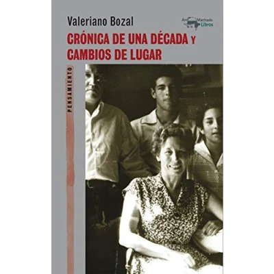 Imagen de Crónica de una década y Cambios lugar: 61 (A. Machado Libros)