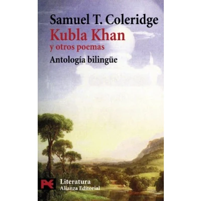 Imagen de Kubla Khan Y Otros Poemas (ed. Bilingüe)