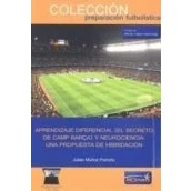 Imagen de Aprendizaje Diferencial (El Secreto del Camp Barça) y Neurociencia: Una Propuesta de Hidridación
