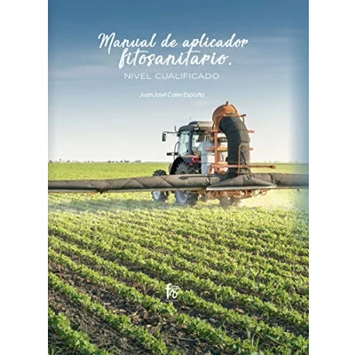 Imagen de Manual De Aplicador Fitosanitario. Nivel Cualificado
