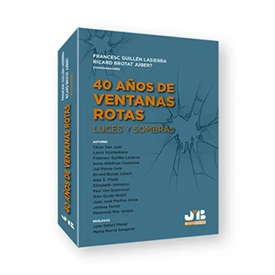 Imagen de 40 Años de ventanas rotas: Luces y sombras (SIN COLECCION)