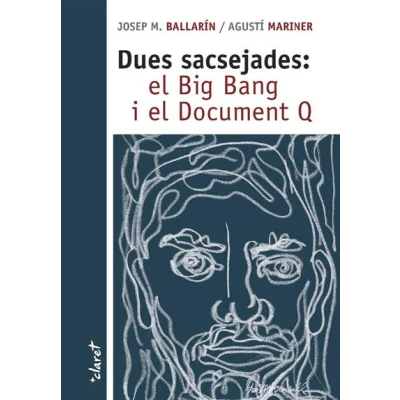 Imagen de Dues sacsejades: el Big Bang i Document Q