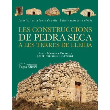 Imagen de les construccions de pedra seca a terres Lleida (Visió)