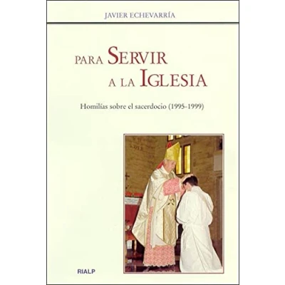 Imagen de Para servir a la Iglesia (Religión. Fuera de Colección)