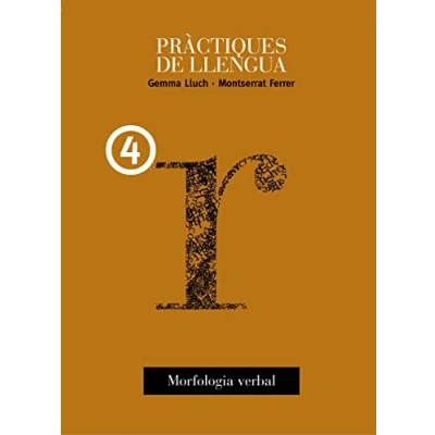 Imagen de Practiques De Llengua 4: Morfoloagia Verbal