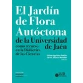 Imagen de El jardín de flora autóctona la Universidad Jaén como recurso en Didáctica las Ciencias: 11 (Aprende)