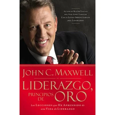 Imagen de liderazgo Principios de Oro: Las lecciones que he aprendido una vida