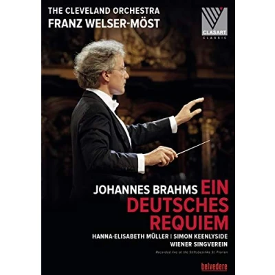 Imagen de Brahams, J.: Deutsches Requiem (Ein) (H. E. Müller, Keenlyside, Wiener Singverein, Cleveland Orchestra, Welser Möst) (NTSC) [DVD]