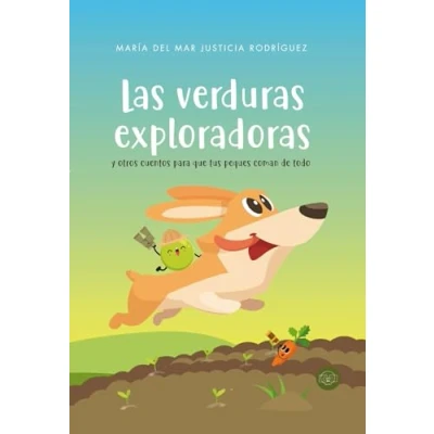 Imagen de Las verduras exploradoras y otros cuentos para que tus peques coman de todo