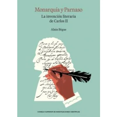 Imagen de Monarquia y parnaso la invencion literaria de carlos ii