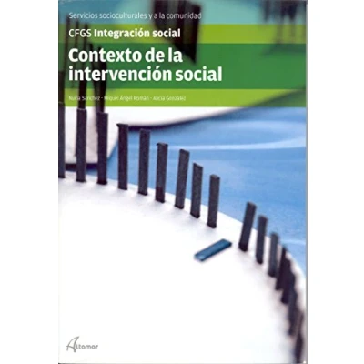 Imagen de CONTEXTO DE LA INTERVENCION SOCIAL (CFGS INTEGRACIÓN SOCIAL)