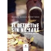 Imagen de El detective sin nombre (Primer acto) (SIN COLECCION)