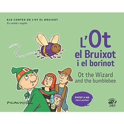 Imagen de l&#039;Ot el bruixot i borinot Ot the wizard and bumblebee: contes infantils en català anglès: Llibres Bilingües per nens: 4 (Col·lecció bilingüe Els de (català anglès))