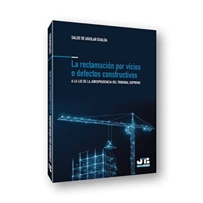 Imagen de la reclamación por vicios o defectos constructivos: A luz de Jurisprudencia del Tribunal Supremo (BOSCH)
