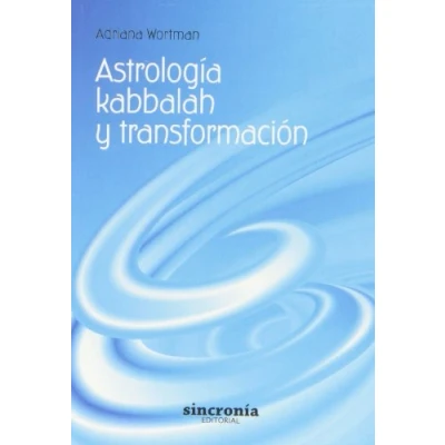 Imagen de Astrología, Kabbalah Y Transformación. (SIN COLECCION)