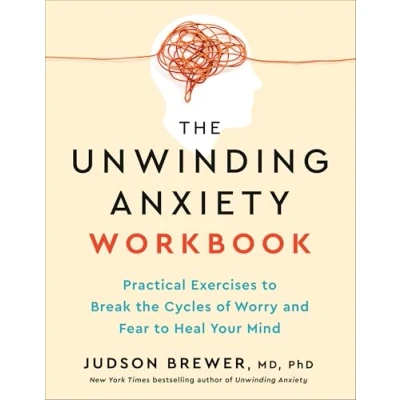 Imagen de The Unwinding Anxiety Workbook (ebook)