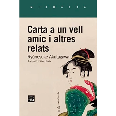 Imagen de Carta a un vell amic i altres relats: 225 (Mirmanda)