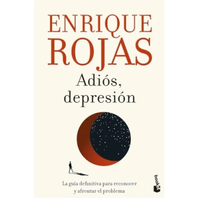Imagen de Adiós, depresión: La guía definitiva para reconocer y afrontar el problema (Biblioteca Enrique Rojas)