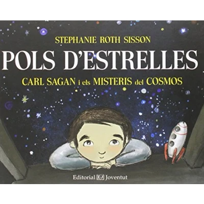 Imagen de Pols d&#039;estrelles. Carl Sagan i els misteris del cosmos (Còneixer Comprendre)
