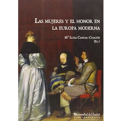 Imagen de Las Mujeres Y El Honor En La Europa Moderna