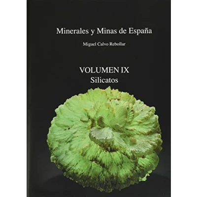 Imagen de MINERALES Y MINAS DE ESPAÑA VOLUMEN IX: SILICATOS