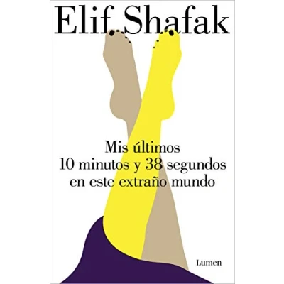 Imagen de Mis últimos 10 minutos y 38 segundos en este extraño mundo (Narrativa)