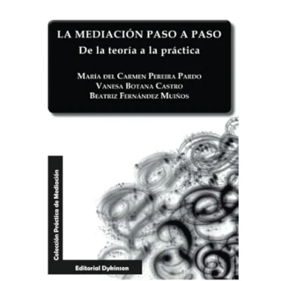 Imagen de Mediación paso a paso, la (Colección Práctica de Mediación)