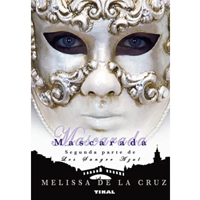 Imagen de Mascarada. (2ª Parte Los Sangre Azul)