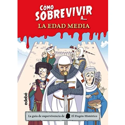 Imagen de Cómo sobrevivir a la Edad Media