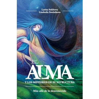 Imagen de Alma y los mistérios de su estructura (Mas Allá Lo Desconocido)
