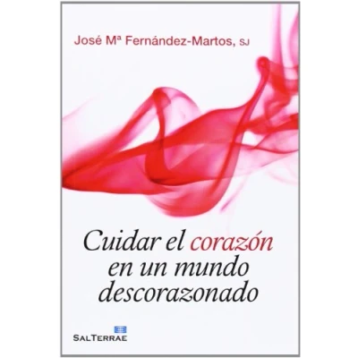 Imagen de Cuidar El Corazon en Un Mundo Descorazonado: 131 (Servidores y Testigos)