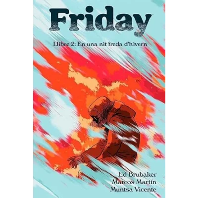 Imagen de Friday 2: En una nit freda d&#039;hivern