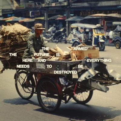 Imagen de The Future Is Here and Everything Needs to Be Destroyed [Vinilo]