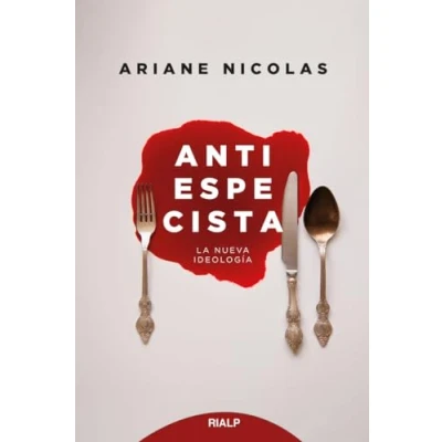 Imagen de Antiespecista: Una nueva ideología (SIN COLECCION)