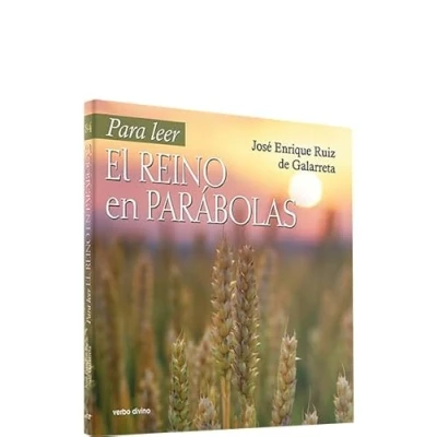 Imagen de para Leer El Reino en Parabolas (Para leer, vivir, comprender)
