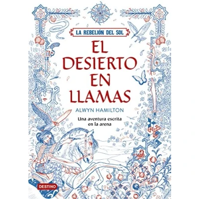 Imagen de La Rebelión del Sol. El desierto en llamas: 1 (La Isla Tiempo Plus)
