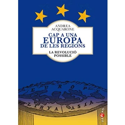 Imagen de Cap A Una Europa De Les Regions: La revolució possible: 34 (Papers)