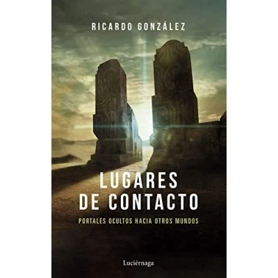 Imagen de Lugares de contacto (nueva edición) (ENIGMAS Y CONSPIRACIONES)