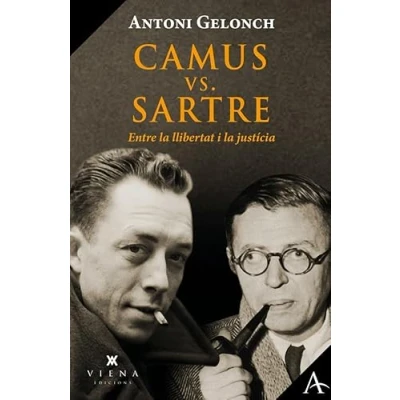 Imagen de Camus vs. Sartre, Entre la llibertat i justícia: 17 (Assaig)