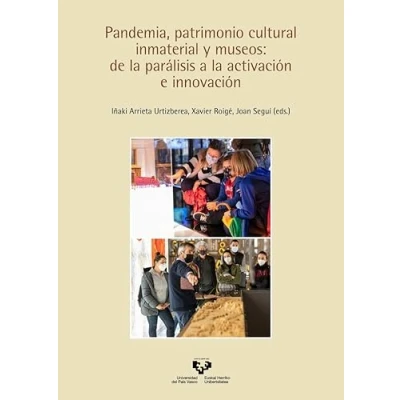 Imagen de Pandemia, patrimonio cultural inmaterial y museos: De la parálisis a activación e innovación (Zabalduz)