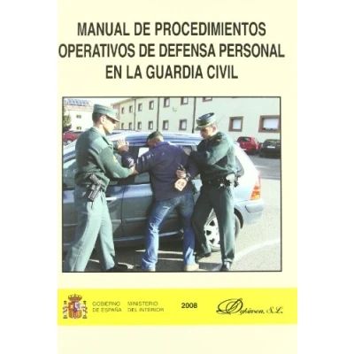 Imagen de Manual de procedimientos operativos defensa personal en la Guardia Civil (SIN COLECCION)