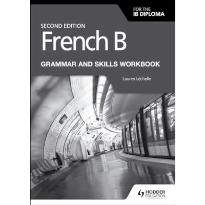 Imagen de French B for the IB Diploma Grammar and Skills Workbook Second Edition: Hodder Education Group