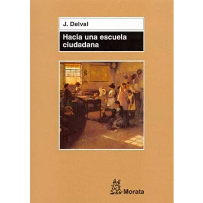 Imagen de Hacia una escuela ciudadana (SIN COLECCION)