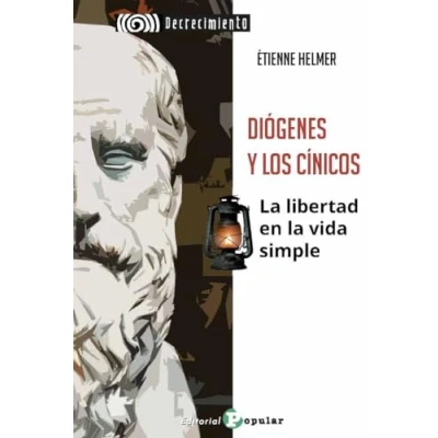 Imagen de Di genes y los c nicos: la libertad en vida simple: 9 (Decrecimiento)