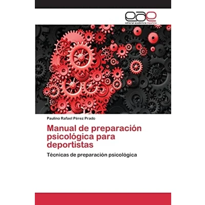 Imagen de Manual de preparación psicológica para deportistas: Técnicas