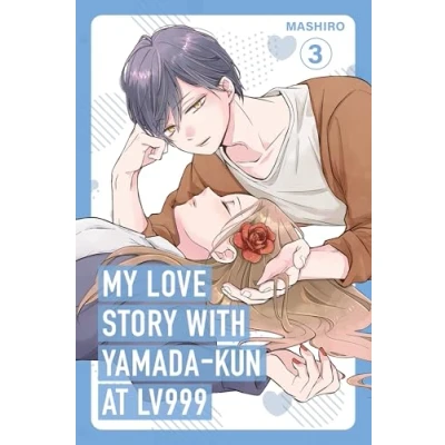 Imagen de My Love Story With Yamada kun At Lv999 Vol. 3